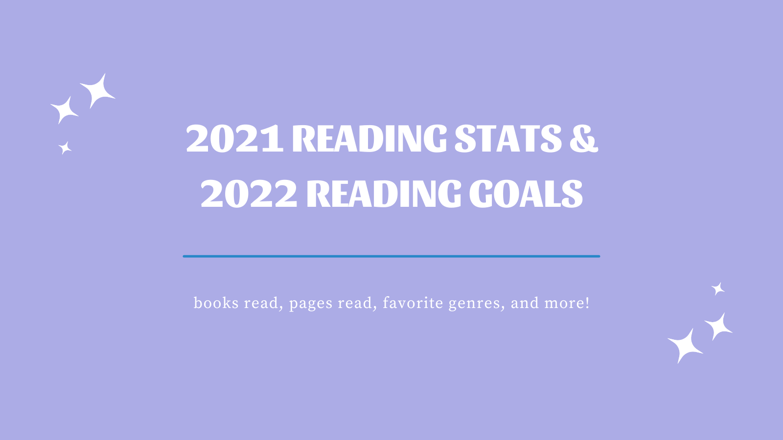 2021 Annual Reading Stats | The Paladin Pages