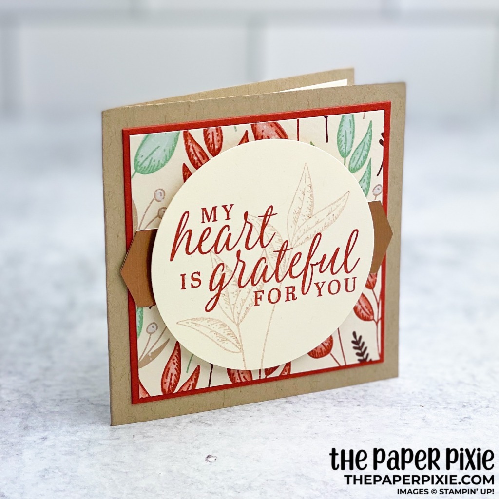 This is a handmade card stamped with the Beautiful Autumn Stampin' Up! bundle and the sentiment says my heart is grateful for you.