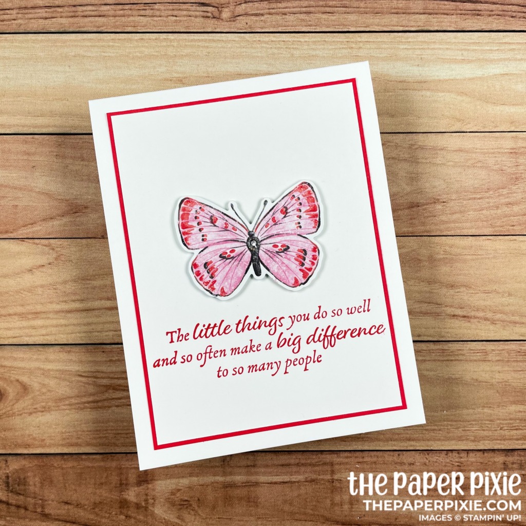 This is a handmade card stamped with the Butterfly Bijou Stampin' Up! Designer Series Paper and the sentiment says the little things you do so well and so often make a big difference to so many people.