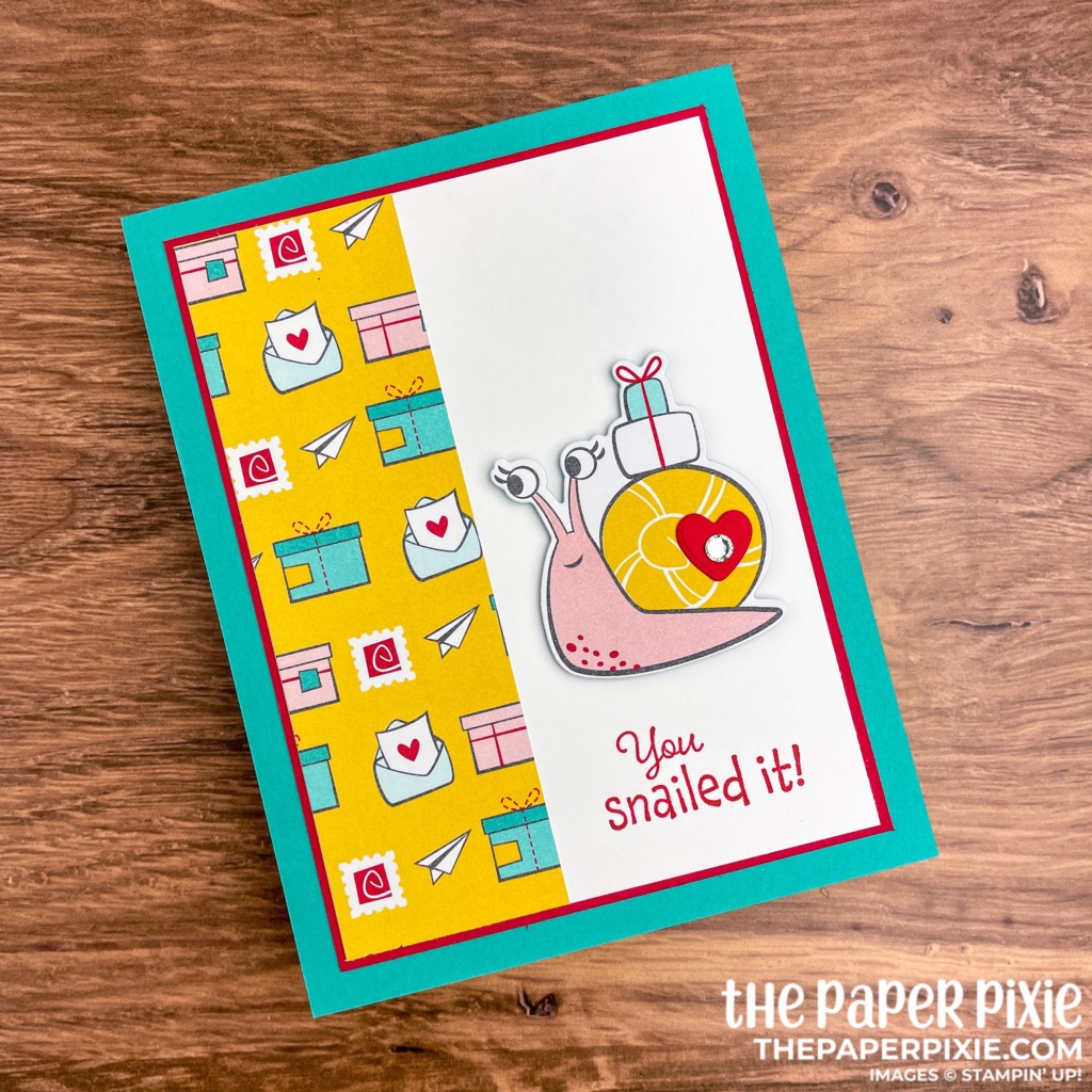 This is a handmade card made with the Snail Mail Stampin' Up! product suite and the sentiment says you snailed it.