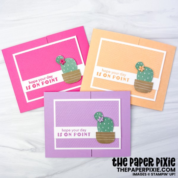 This is a set of Cactus Cuties Gate Fold card made with the Cactus Cuties Stampin' Up! bundle and the sentiment says Hope Your Day is on Point