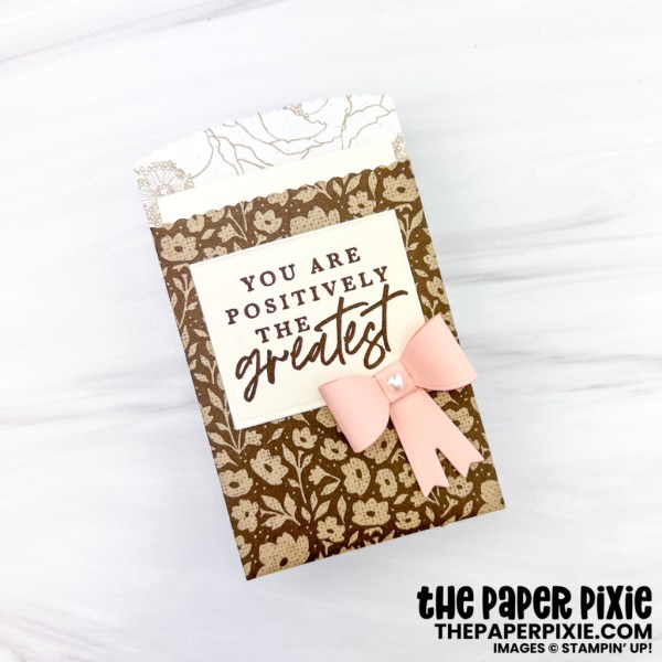 This is an Abigail Rose mini pocket envelope and mini card made with the Cottage Rose Stampin' Up! stamp set and Abigail Rose Designer Series Paper and the sentiment says You are positively the greatest