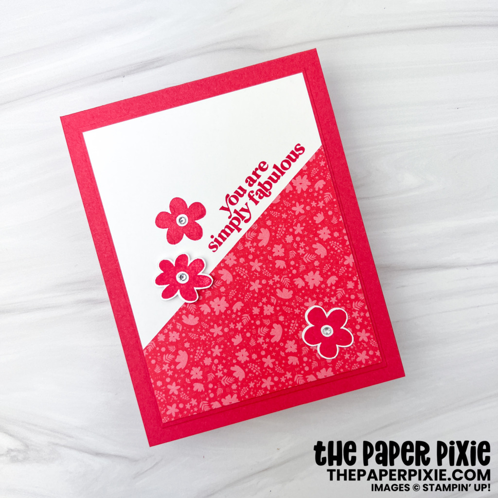 This is a Simply Fabulous In Color card made with the Simply Fabulous Stampin' Up! stamp set and the sentiment says You are simply fabulous