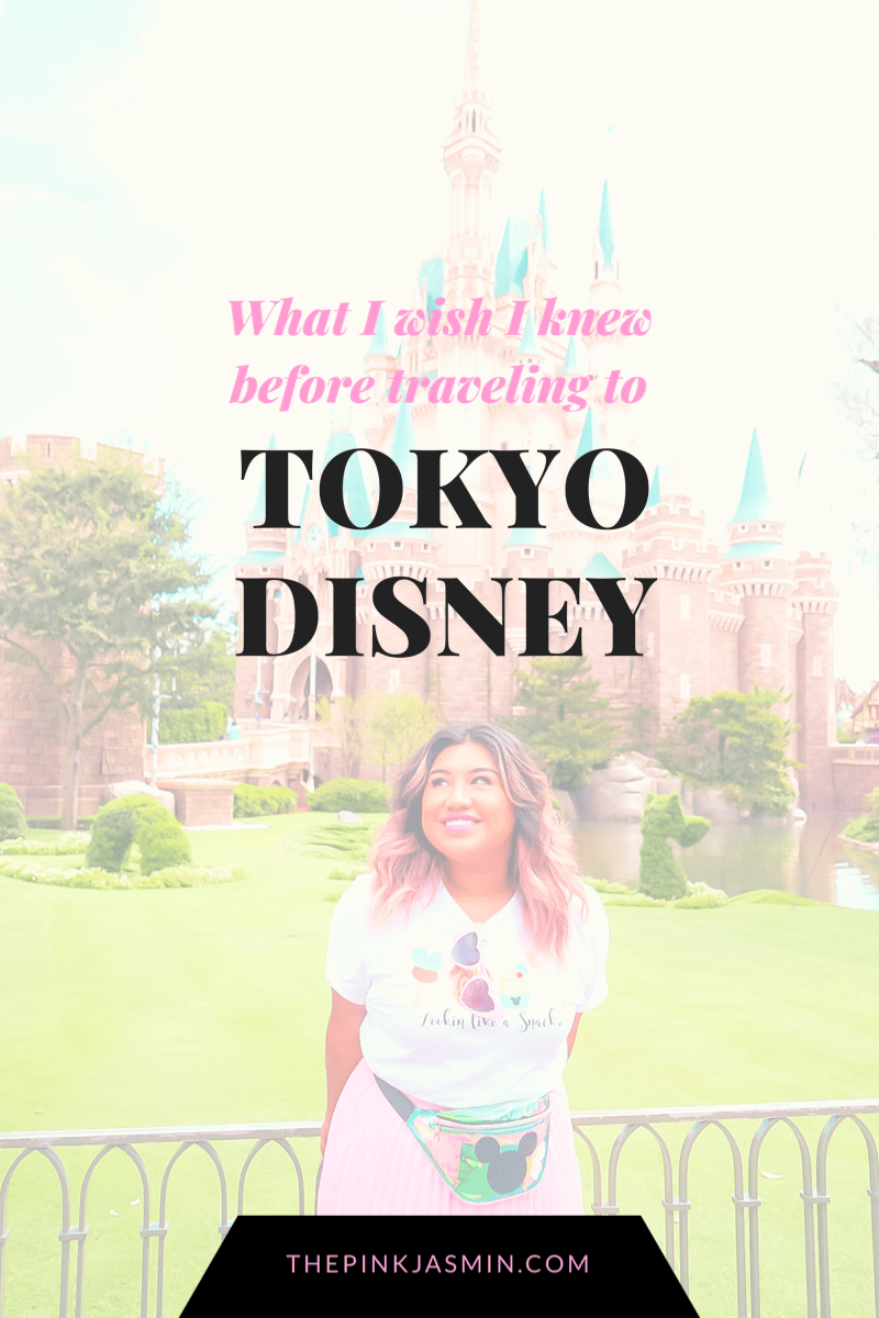 The Tokyo Disney things I wish I knew before I went…