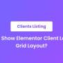 How To Show Elementor Client Logos In Grid Layout? | The Plus Addons For Elementor