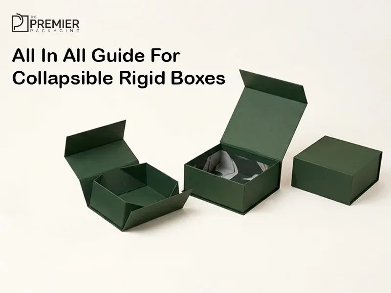 all in all guide for collapsible rigid boxes