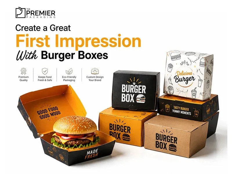 create a great first impression with burger boxes