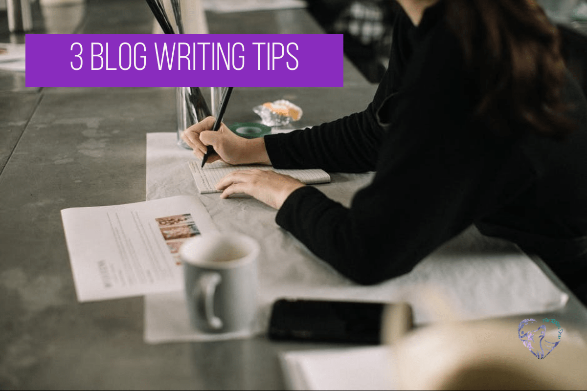 3 Blog Writing Tips