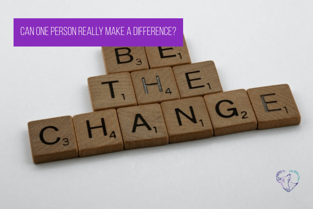 Can One Person Really Make A Difference?