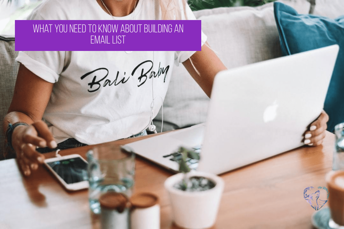What You Need to know about building an email list