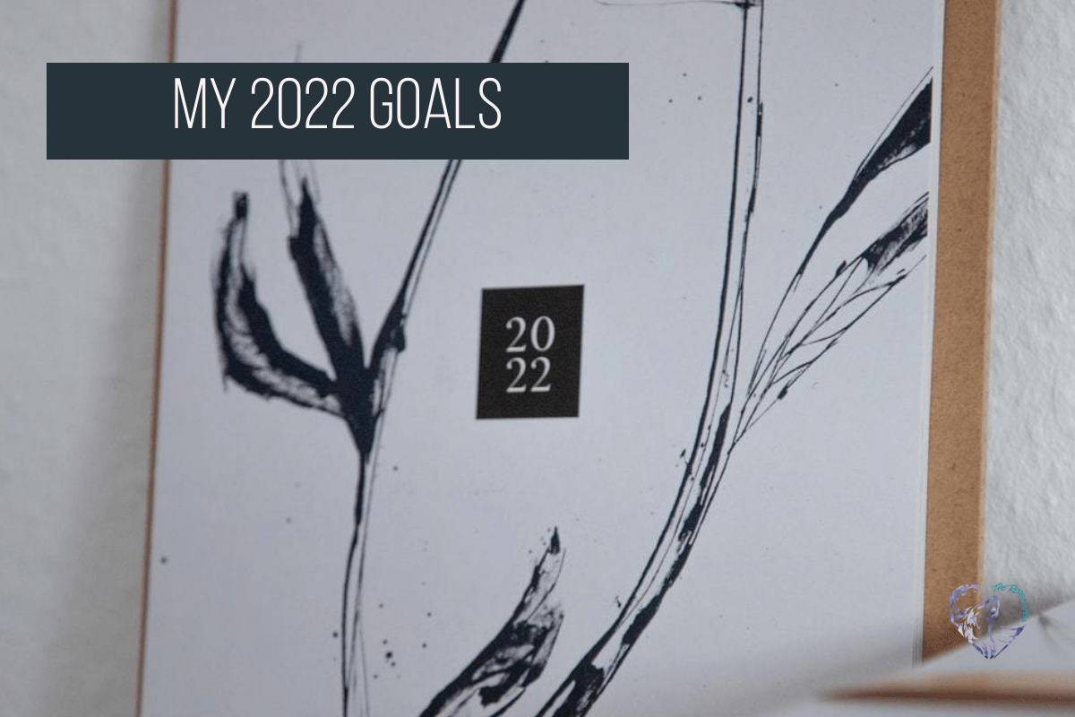 My 2022 Goals