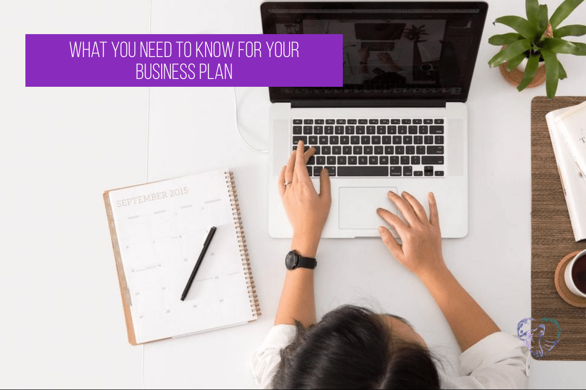 What You Need to Know for Your Business Plan
