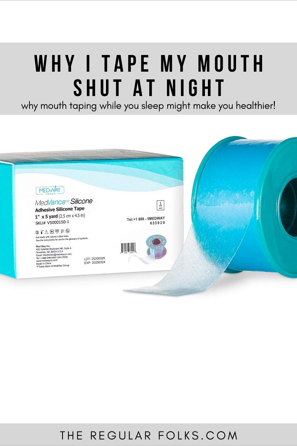 Why I Tape My Mouth Shut At Night: Mouth Taping Benefits, Best Tape to Use, and Does It Work?