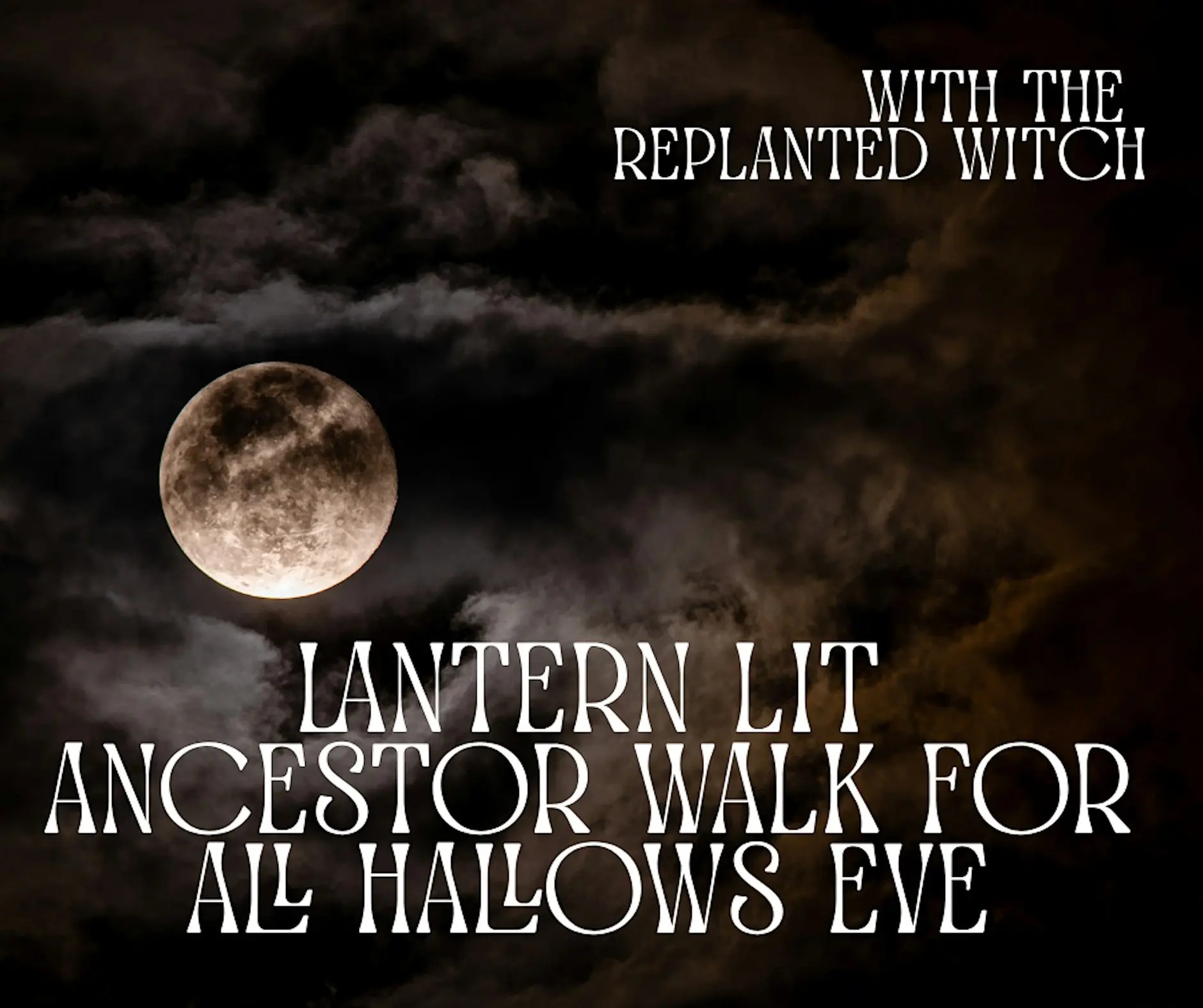 11/1/26 All Ages Lantern Lit Ancestor Walk