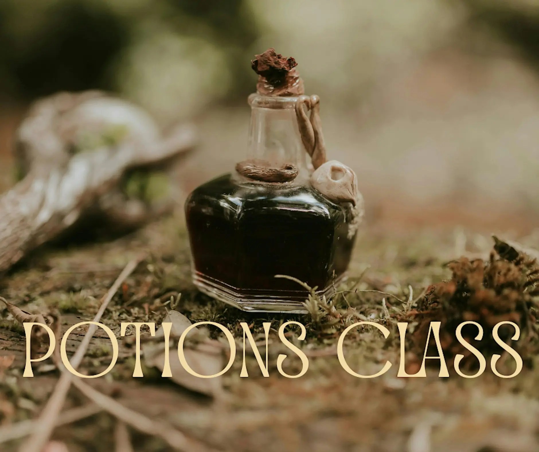 9/30/26 Potions Class