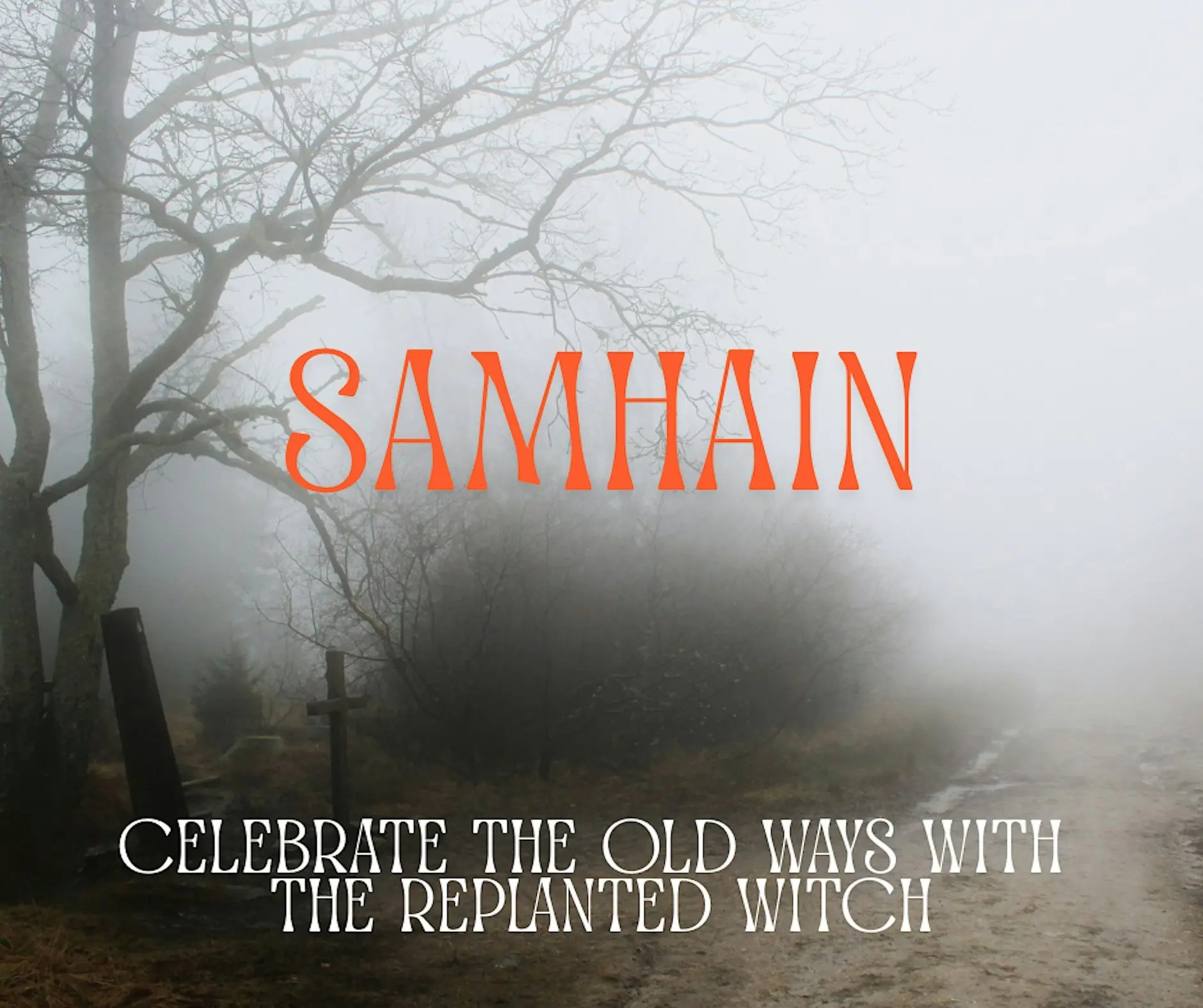 10/4/26 Celebrate the Old Ways- Samhain (Virtual)
