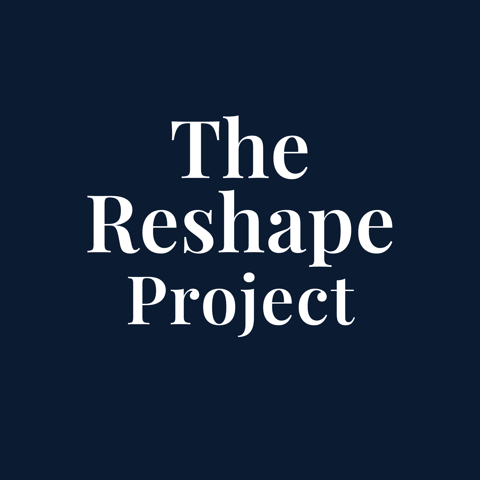 The Reshape Project