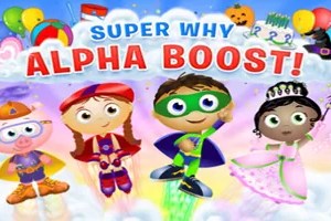 SUPER WHY Alpha Boost