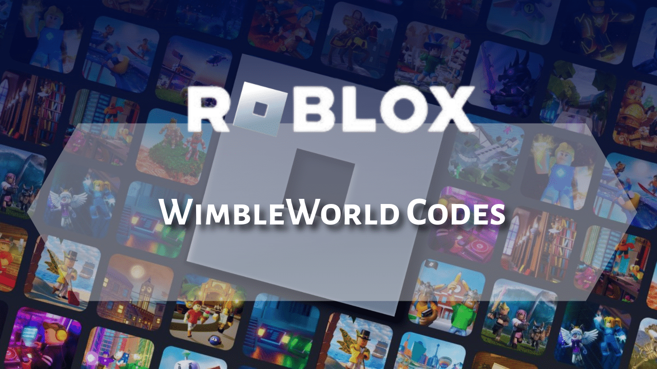 Roblox WimbleWorld Codes July 2025 Theria Games Roblox WimbleWorld Codes 