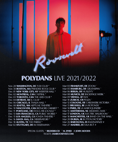 Roosevelt Polydans Live 2021 2022 Tour Roosevelt Polydans Live 2021 2022 Tour