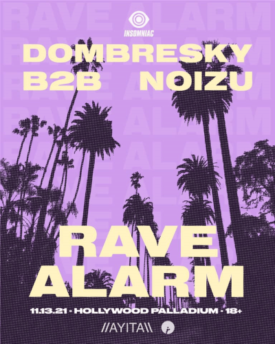 Dombresky B2B Noizu Rave Alarm Hollywood Palladium