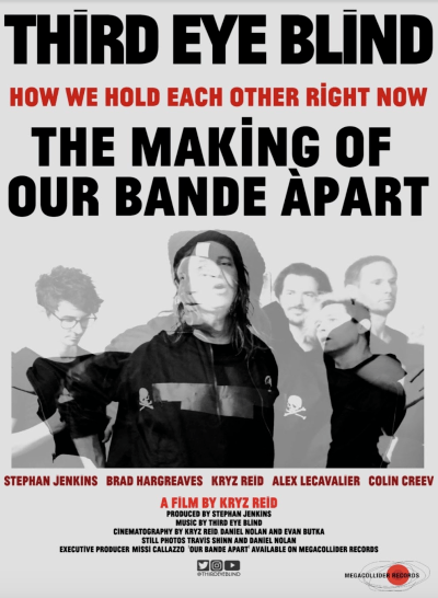 Third Eye Blind How We Hold Each Other Right Now 2021 Third Eye Blind How We Hold Each Other Right Now 2021