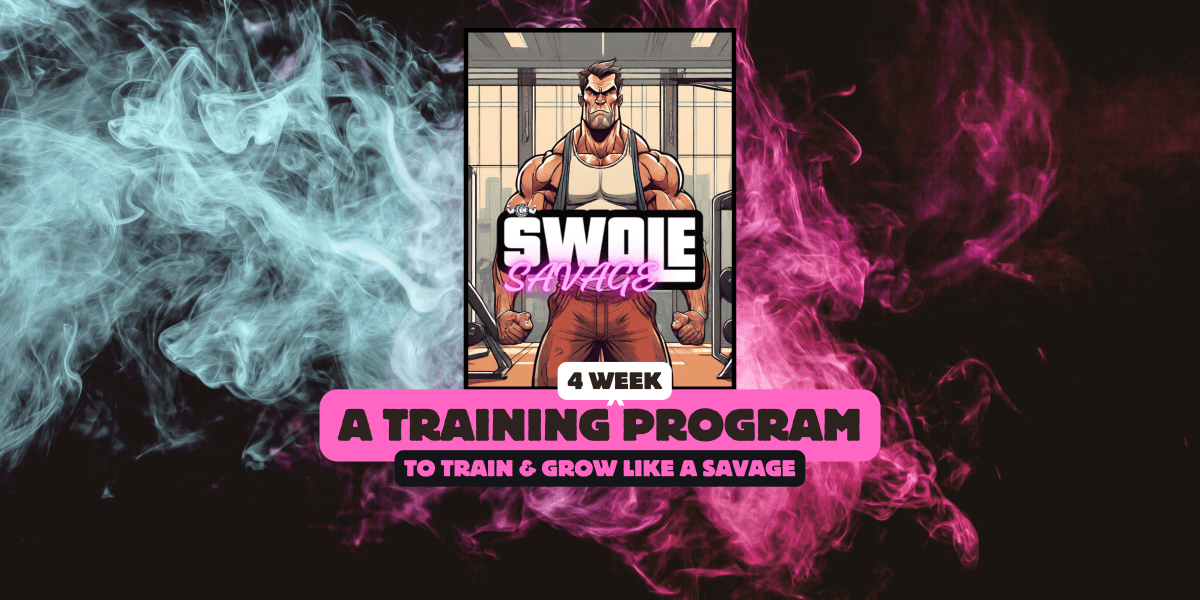 Savage Swole hypertrophy training program