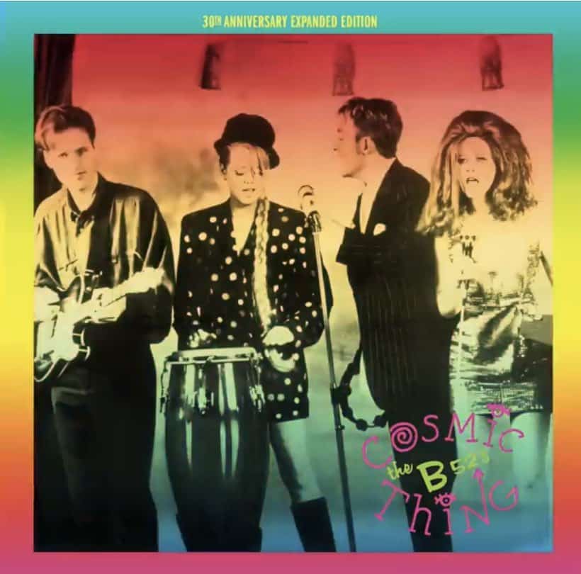 Back To The Love Shack: B-52's Celebrate 30 Years of 'Cosmic Thing