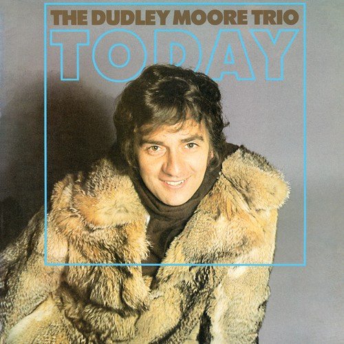 Before Love Went Out of Style: Cherry Red Reissues Dudley Moore's