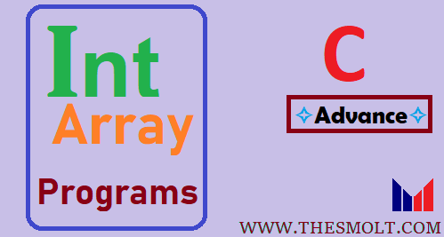 How do you write int Array in C programming examples - THESMOLT