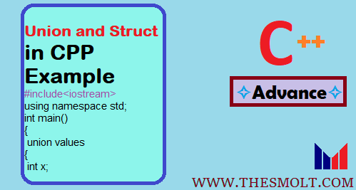 Union and Struct in CPP