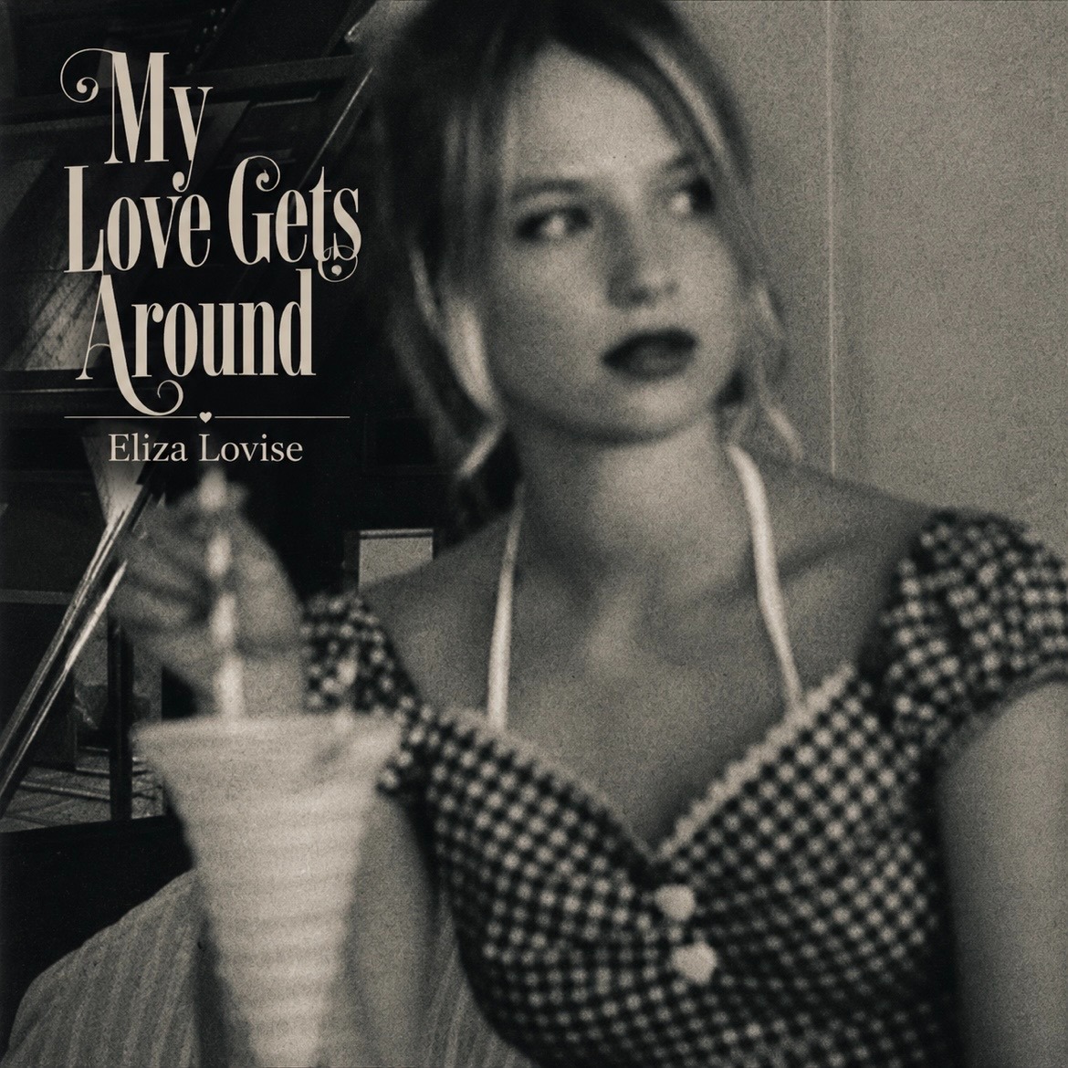 ELIZA LOVISE – MY LOVE GETS AROUND – SINGLE REVIEW
