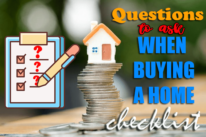 Follow these guidelines to learn which questions to ask. Questions to Ask When Buying a Home Checklist - Your Home