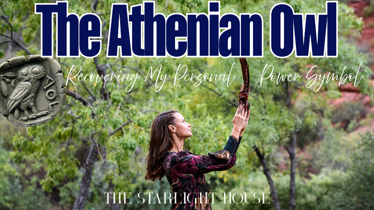 The Athenian Owl: Recovering my Personal Power Symbol