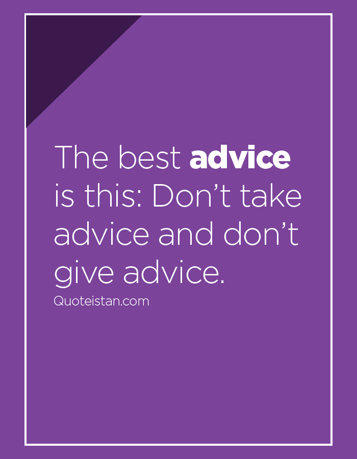 advice