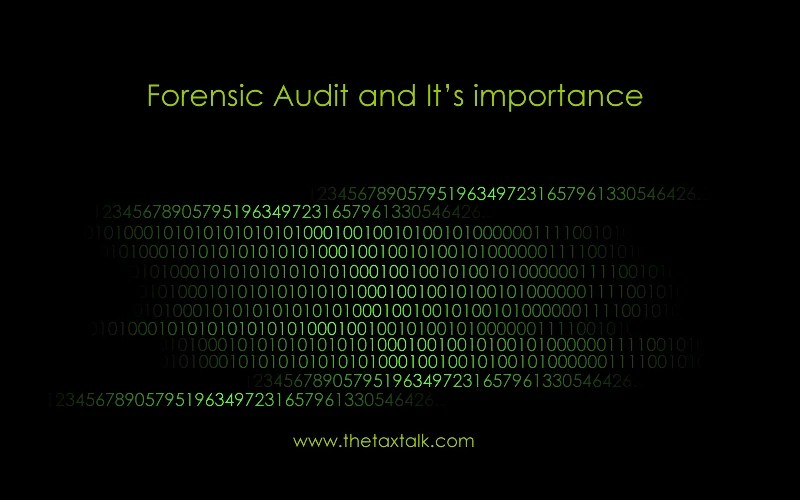 A forensic audit is an examination of a company's financial records to obtain information that can be used in court or a legal procedure. Forensic Audit And It S Importance Forensic Audit Thetaxtalk Com
