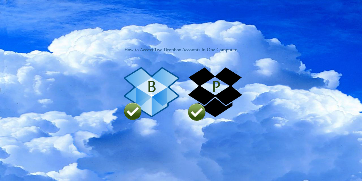 How to Access Two Dropbox Accounts In One Computer thetechhacker