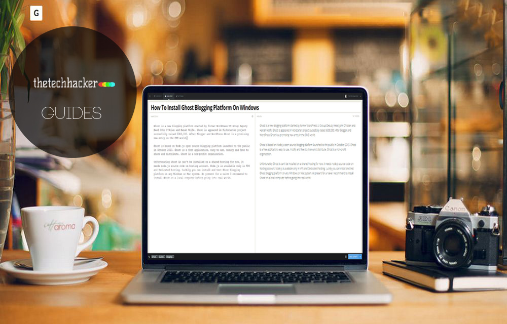 How To Install Ghost Blogging Platform On Windows
