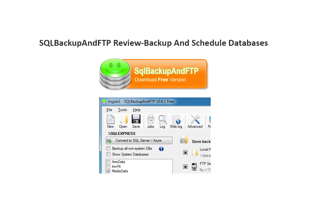 SQLBackupAndFTP Review-Backup And Schedule Databases