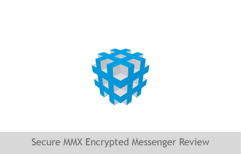 Secure MMX Encrypted Messenger Review by thetechhacker