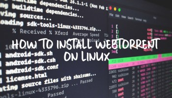 How to Install WebTorrent on Linux