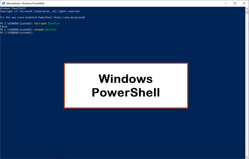 How To Create A PowerShell Profile On Windows 10