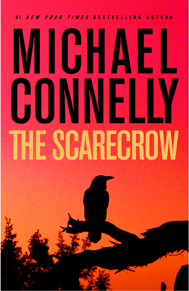The Scarecrow by Michael Connelly Book Review
