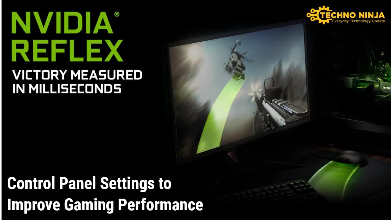 Nvidia Control Panel Settings - The Techno Ninja