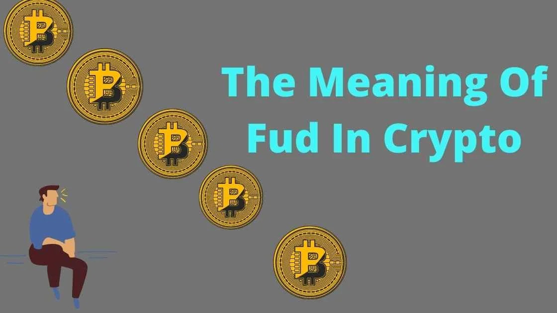 What Is Fud In Crypto | The Meaning Of Fud In Crypto