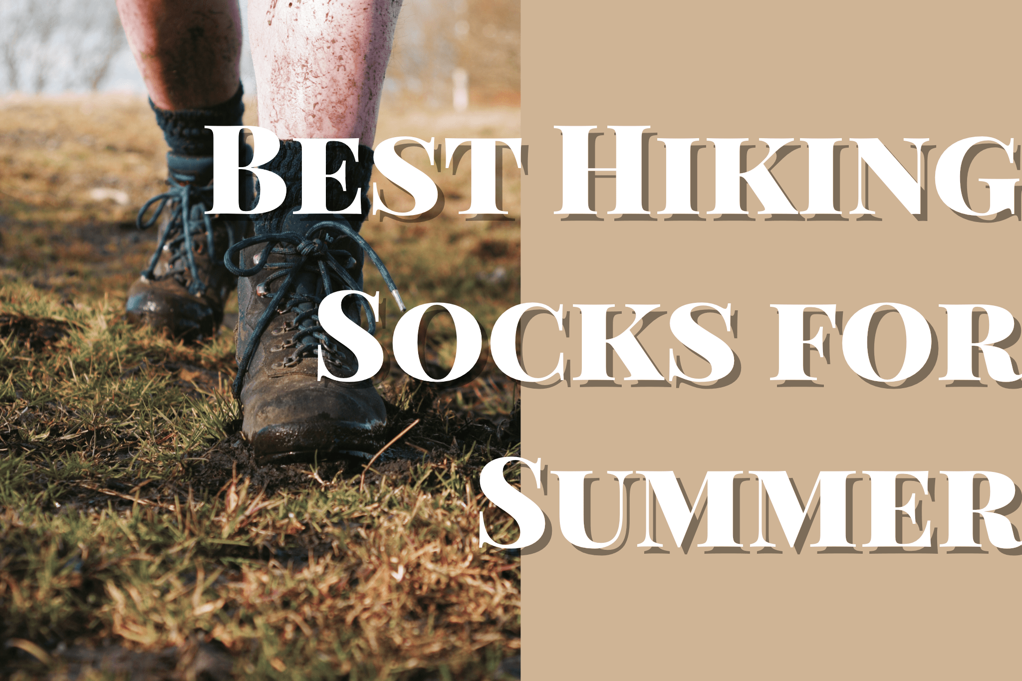 Best Hiking Socks for Summer 2020