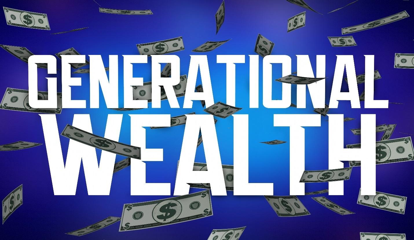 7 Tips for Creating Generational Wealth in 2024