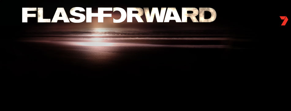 Flashforwded FIVE to air FLASHFORWARD within days of US | Thetvobserver's Blog