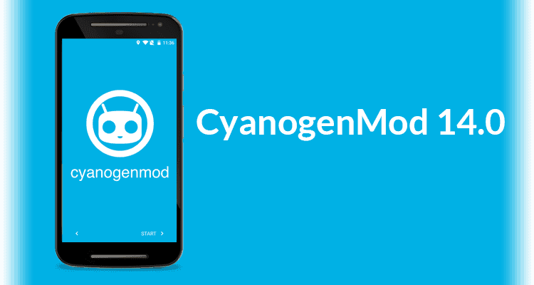 UNOFFICIAL Cyanogenmod 14.0 ROM