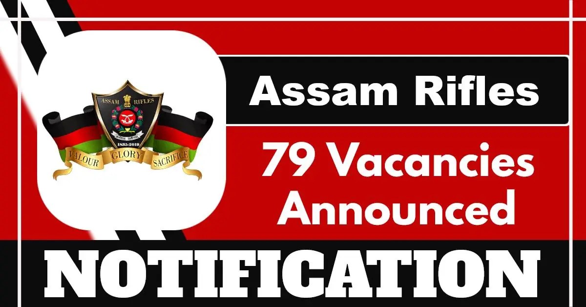 Assam Rifles Compassionate Ground Appointment Rally 2025 For 79 Posts – Apply Offline